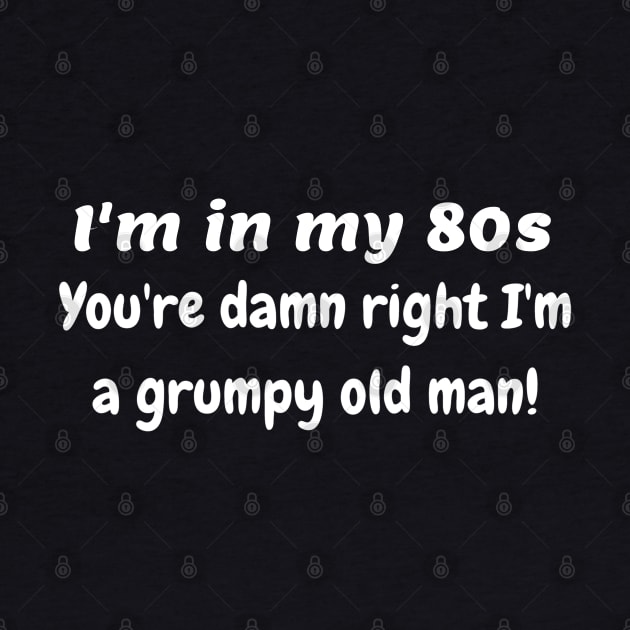 In my 80s grumpy old man by Comic Dzyns